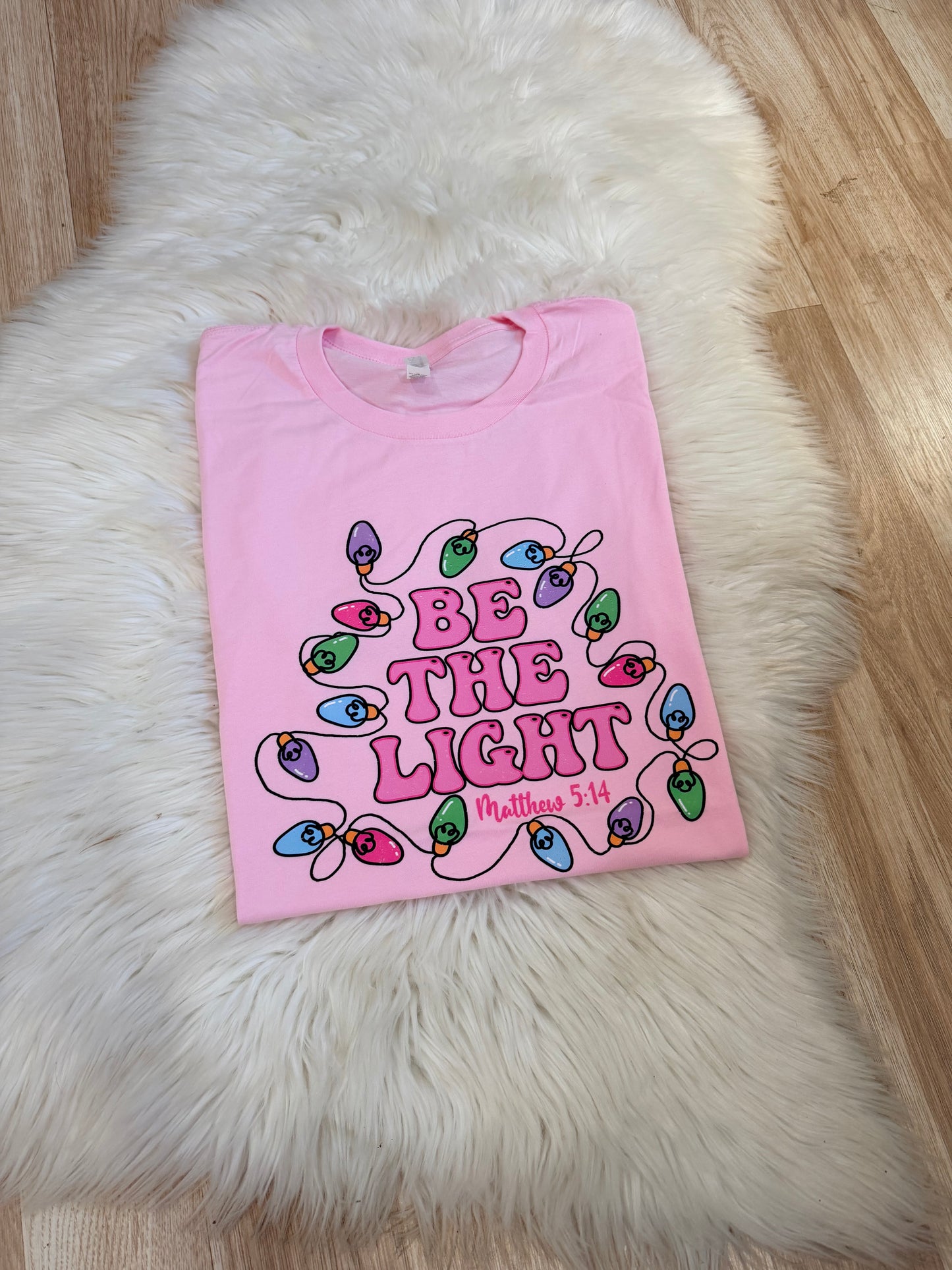 Be The Light T-Shirt
