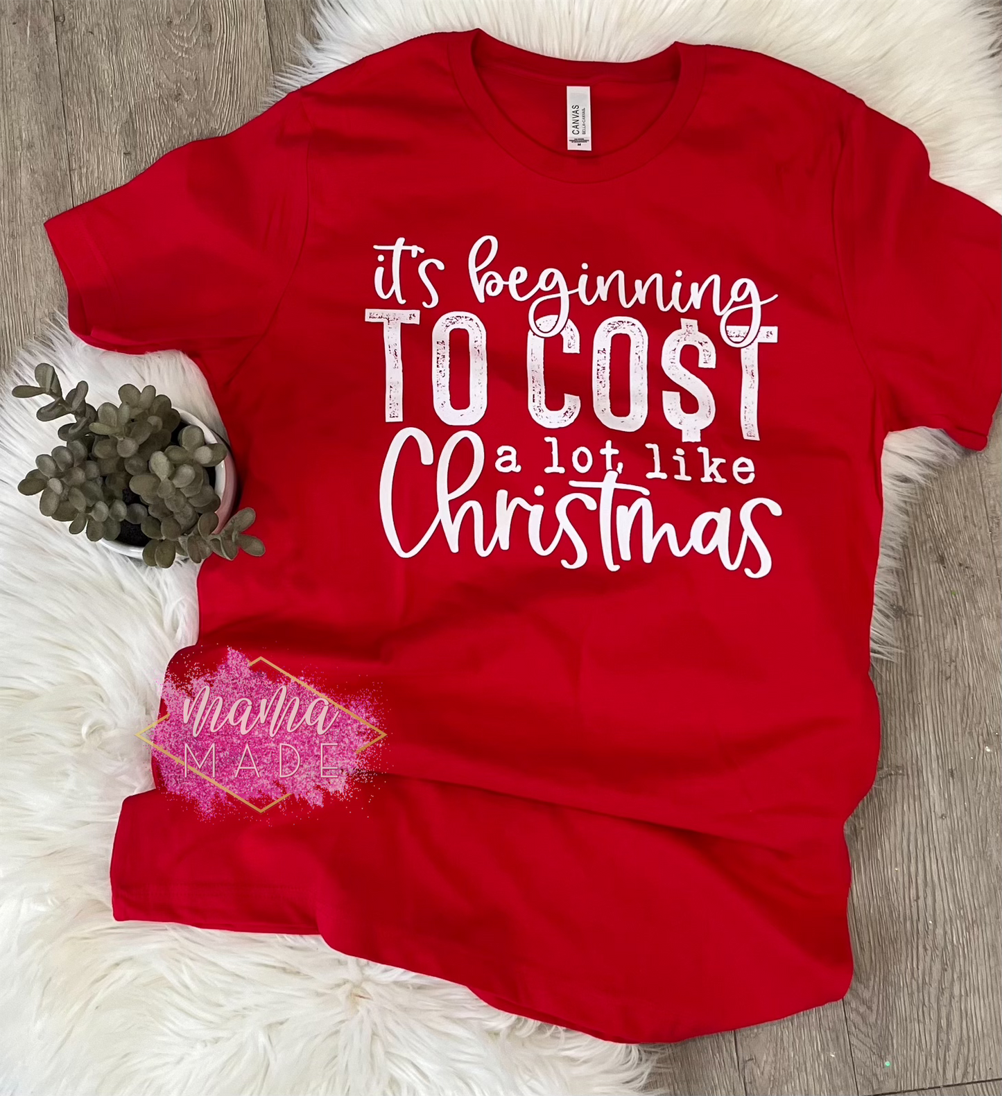 Cost a lot like Christmas T-Shirt