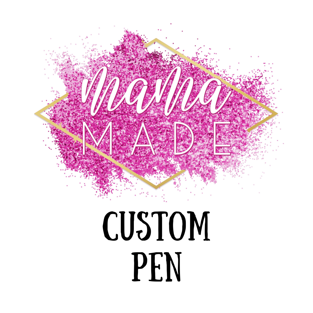 Custom Pen