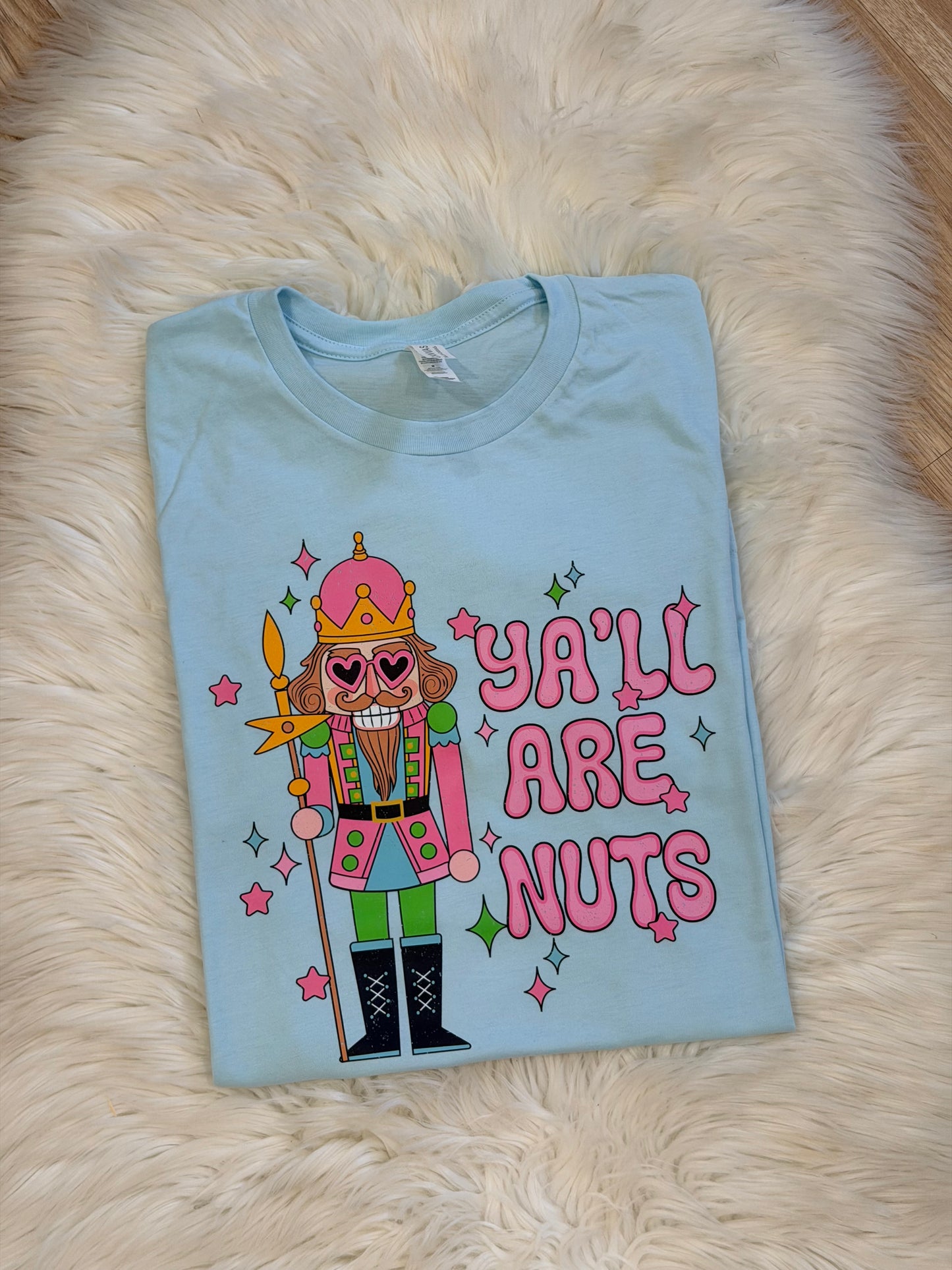 Ya’ll Are Nuts T-Shirt