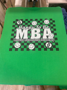 *Exclusive* Happy to be MBA T-Shirt