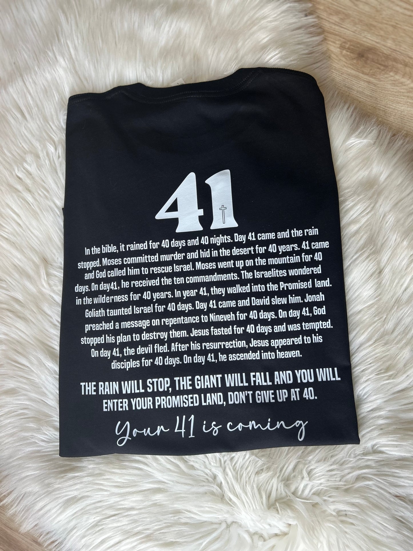 Your 41 is Coming T-Shirt