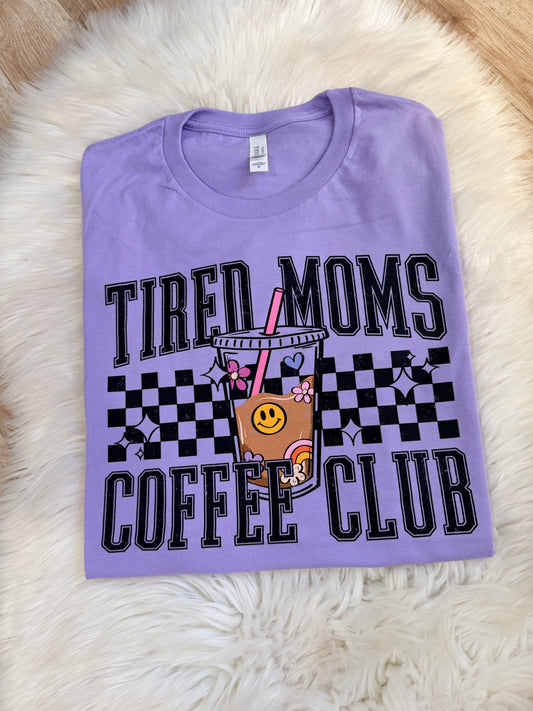 Tired Moms Coffee Club T-Shirt