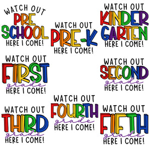 Watch Out Grade Here I Come T-Shirt