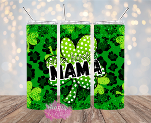 One Lucky Mama Sublimation Tumbler